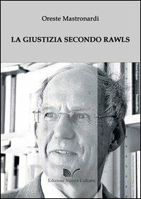 La giustizia secondo Rawls - Oreste Mastronardi - copertina