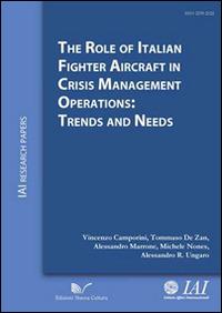 The role of italian fighter aircraft in crisis management operations: trends and needs - copertina