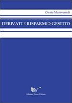 Derivati e risparmio gestito. Ediz. italiana e inglese