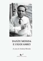 Dante Monda e i suoi amici