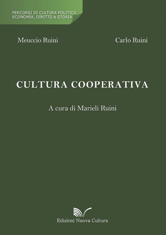 Cultura cooperativa - Meuccio Ruini,Carlo Ruini - copertina