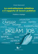 La contrattazione collettiva e il rapporto di lavoro pubblico