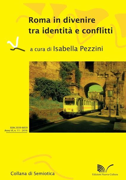 Roma in divenire tra identità e conflitti Pratiche di vita e produzione del senso fra Roma e San Paolo . Vol. 1 - copertina