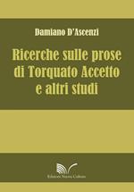 Ricerche sulle prose di Torquato Accetto e altri studi