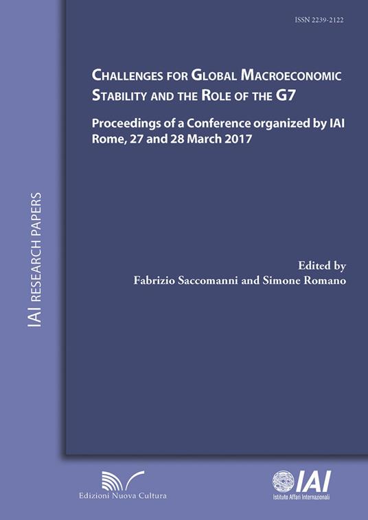 Challenges for global macroeconomic stability and the role of the G7. Proceedings of a Conference organized  by IAI (Rome, 27-28 march 2017) - copertina