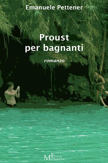 Proust per bagnanti - Emanuele Pettener - ebook