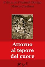 Attorno al tepore del cuore