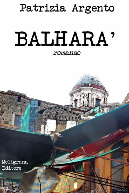 Balharà - Patrizia Argento - ebook