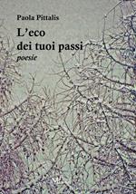 L' eco dei tuoi passi