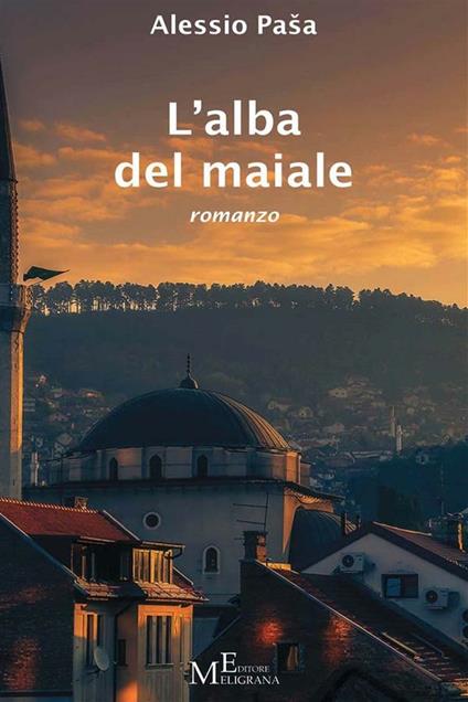 L' alba del maiale - Alessio Pasa - ebook