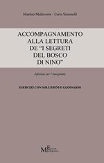 Accompagnamento alla lettura de «I segreti del bosco di Nino». Edizione per l'insegnante