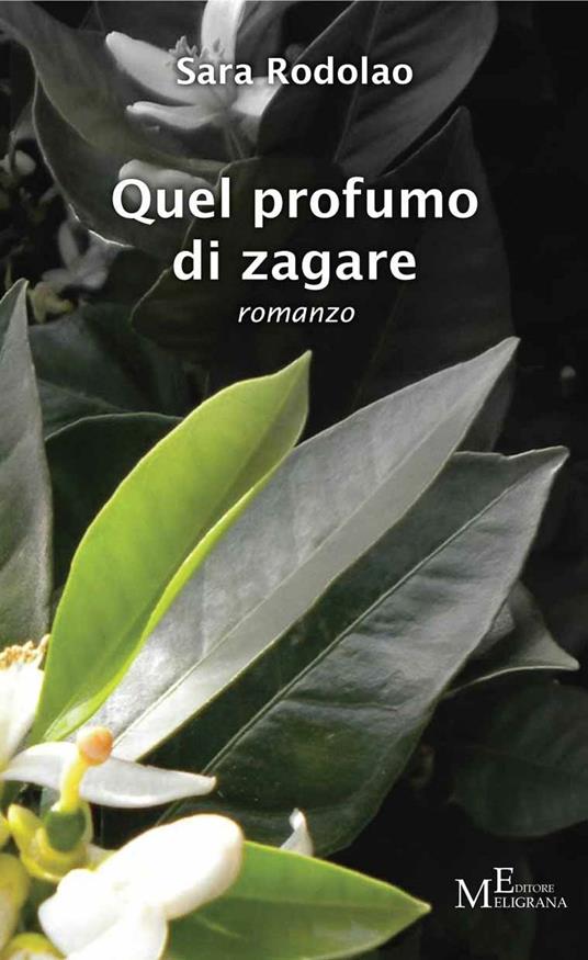 Quel profumo di zagare - Sara Rodolao - copertina