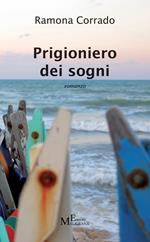 Prigioniero dei sogni