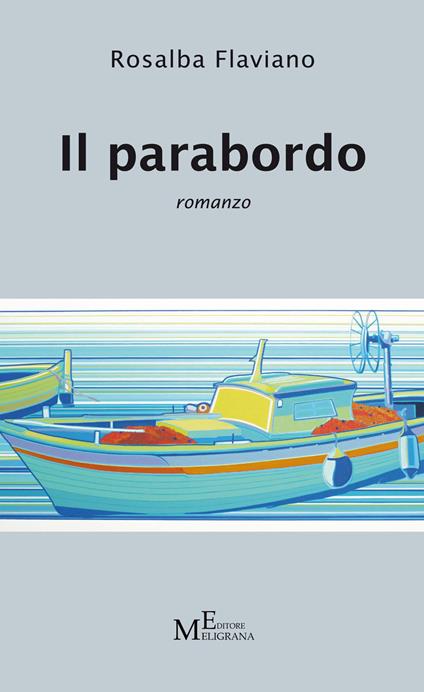 Il parabordo - Rosalba Flaviano - copertina