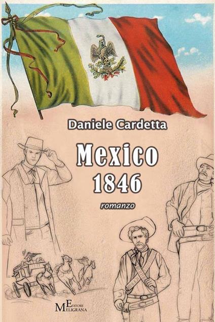 Mexico 1846 - Daniele Cardetta - ebook