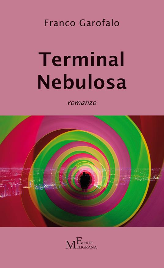 Terminal Nebulosa - Franco Garofalo - copertina