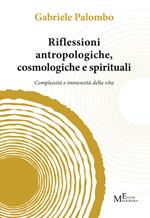 Riflessioni antropologiche cosmologiche e spirituali