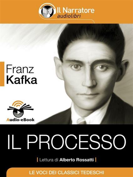 Il processo - Franz Kafka,Marlene McLoughlin,Alberto Rossatti - ebook