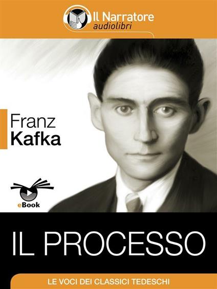 Il processo - Franz Kafka,Marlene McLoughlin,Alberto Rossatti - ebook