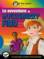 Le avventure di Huckleberry Finn. Ediz. integrale