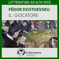 Il giocatore. Ediz. integrale di Fëdor Dostoevskij - 9788893228695 in  Narrativa