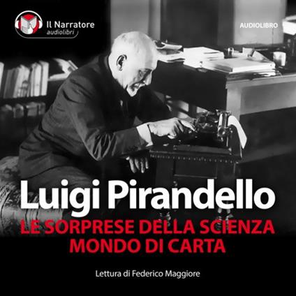 Le sorprese della scienza - Mondo di carta