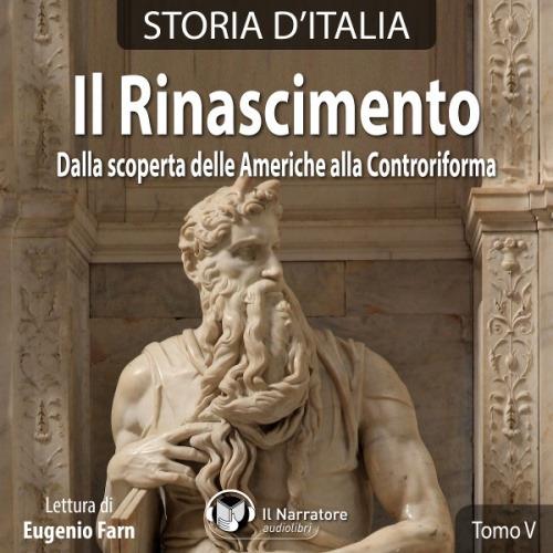 Storia d'Italia - Tomo V - Il Rinascimento