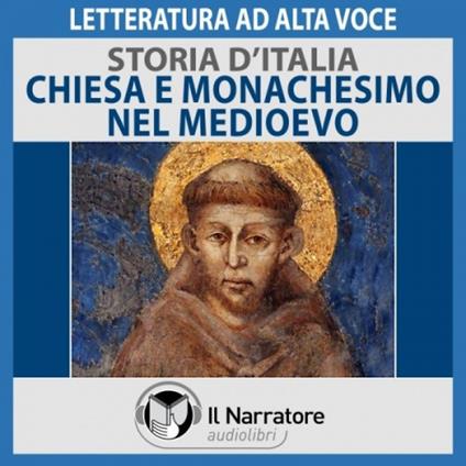 Storia d'Italia - vol. 27 - Chiesa e Monachesimo nel Medioevo