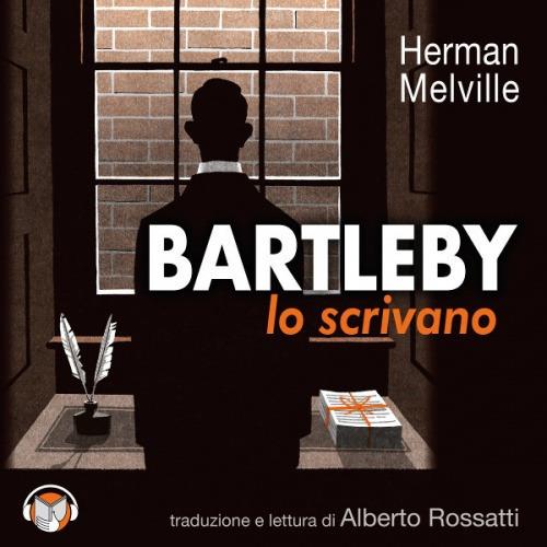 Bartleby lo scrivano. Una storia di Wall Street