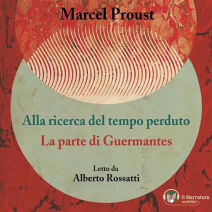 La parte di Guermantes (versione integrale)