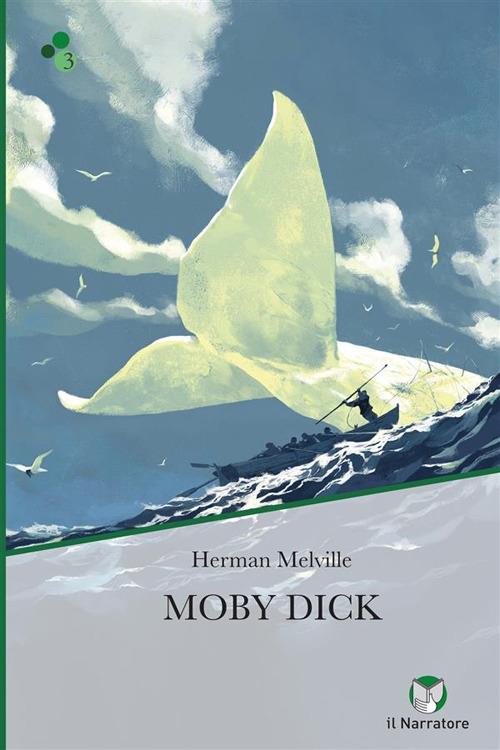 Moby Dick. Ediz. integrale - Herman Melville - copertina