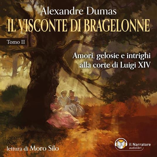 Il visconte di Bragelonne - Tomo II