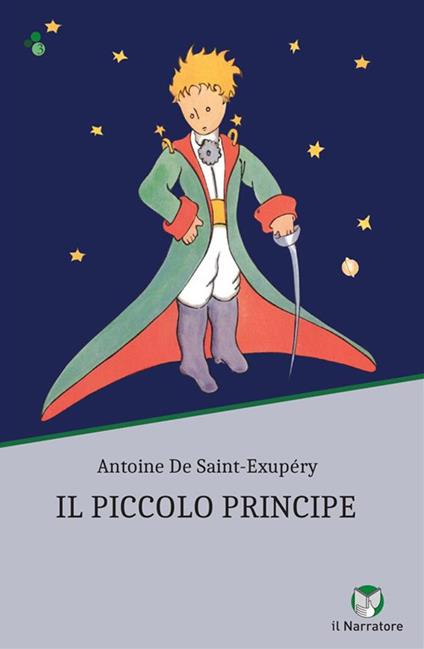 Il Piccolo Principe. Ediz. integrale - Antoine de Saint-Exupéry - copertina