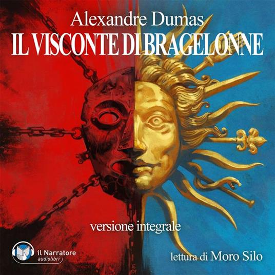 Il Visconte di Bragelonne - Versione integrale