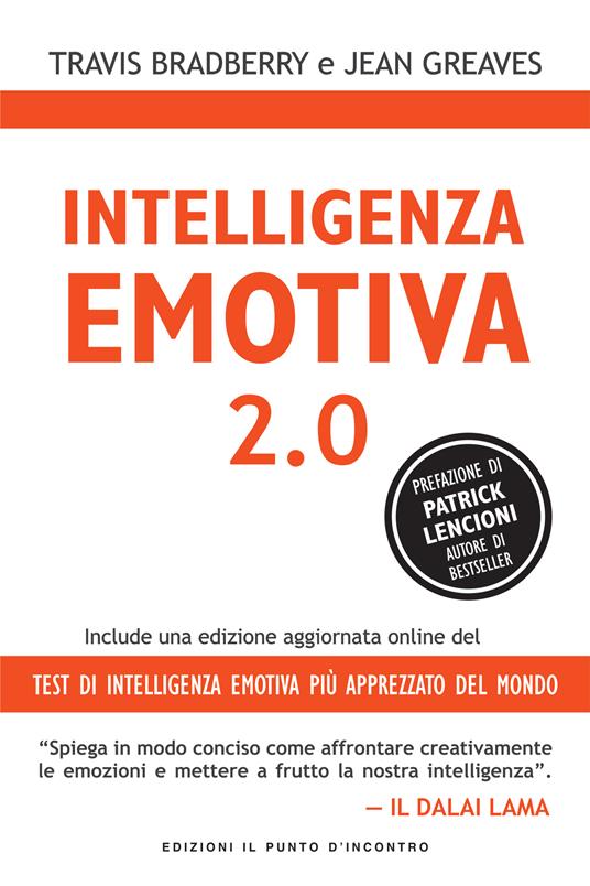 Intelligenza emotiva 2.0 - Travis Bradberry,Jean Greaves,M. Faccia - ebook