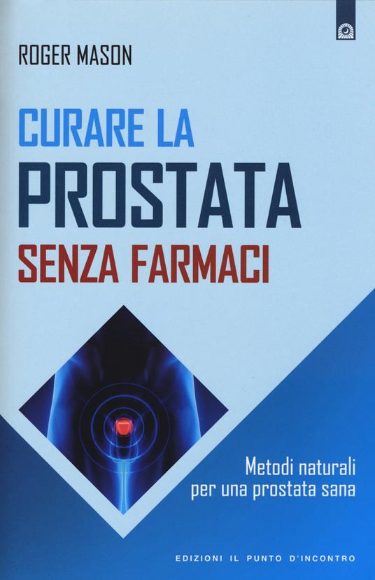 Prostatite I Migliori Prodotti Per Curarla