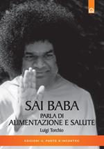 Sai Baba parla di alimentazione e salute