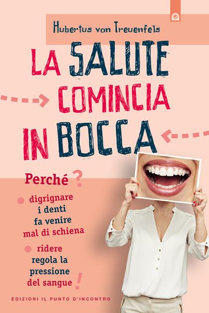 La salute comincia in bocca - Huberus von Treuenfelds - copertina