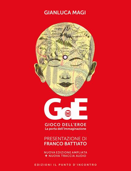 Gioco dell'eroe. La porta dell'immaginazione. Ediz. ampliata. Con File audio per il download - Gianluca Magi - copertina