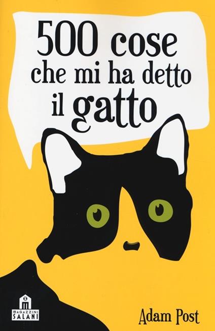 500 cose che mi ha detto il gatto - Adam Post - copertina