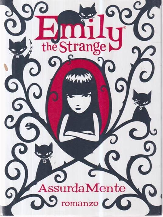 AssurdaMente. Emily the strange - Rob Reger,Jessica Gruner - 2