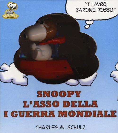 Snoopy. L'asso della prima guerra mondiale