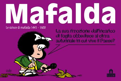 Mafalda. Le strisce dalla 1441 alla 1600. Vol. 10 - Quino,Ivan Giovannucci - ebook