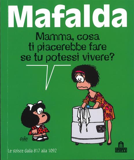 Mafalda. Tutte le strisce - Quino - 6