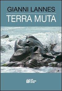 Terra muta - Gianni Lannes - copertina