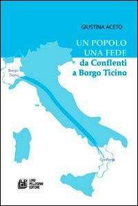 Un popolo una fede da conflenti a Borgo Ticino - Giustina Aceto - copertina