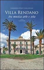 Villa Rendano. Tra musica, arte e seta