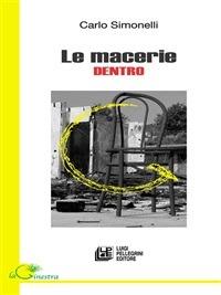 Le macerie dentro - Carlo Simonelli - ebook