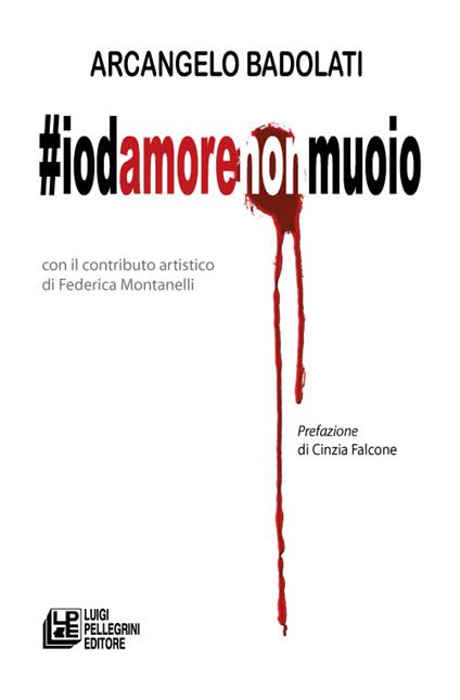 #Iodamorenonmuoio - Arcangelo Badolati - copertina