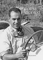 Corse e ricorsi. Una storia di famiglia e motori